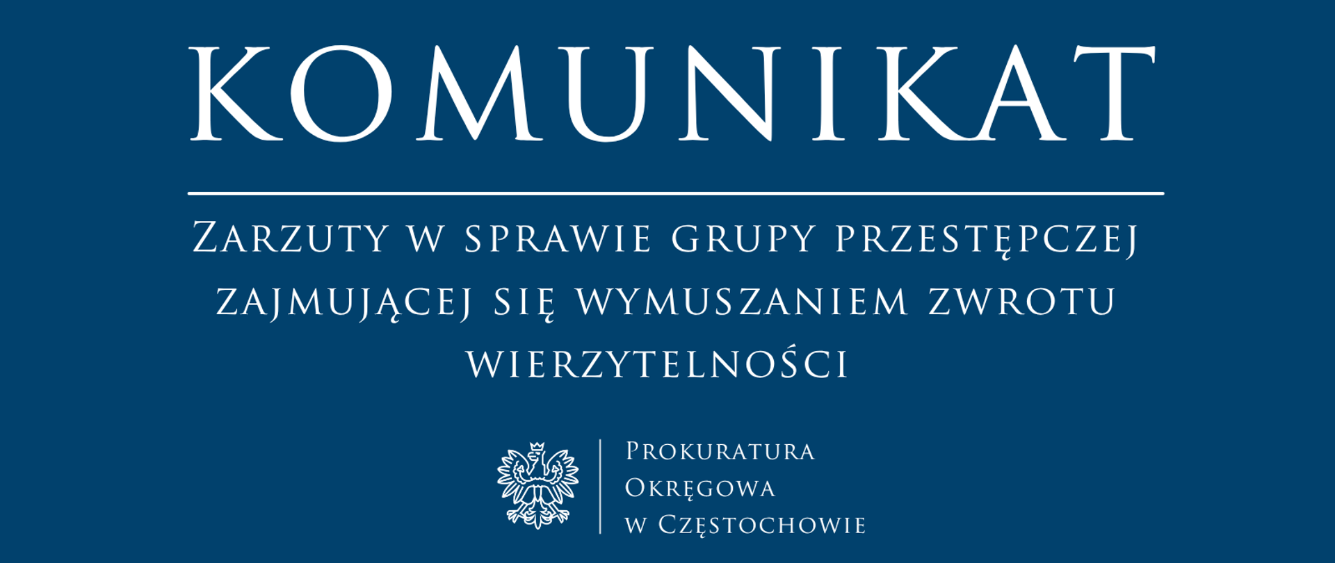 Zarzuty w sprawie grupy przestępczej zajmującej się wymuszaniem zwrotu wierzytelności