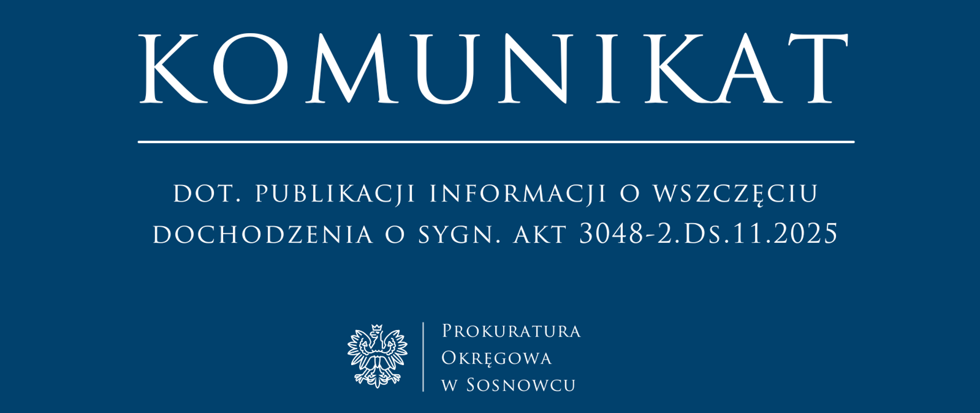 dot. publikacji informacji o wszczęciu dochodzenia o sygn. akt 3048-2.Ds.11.2025