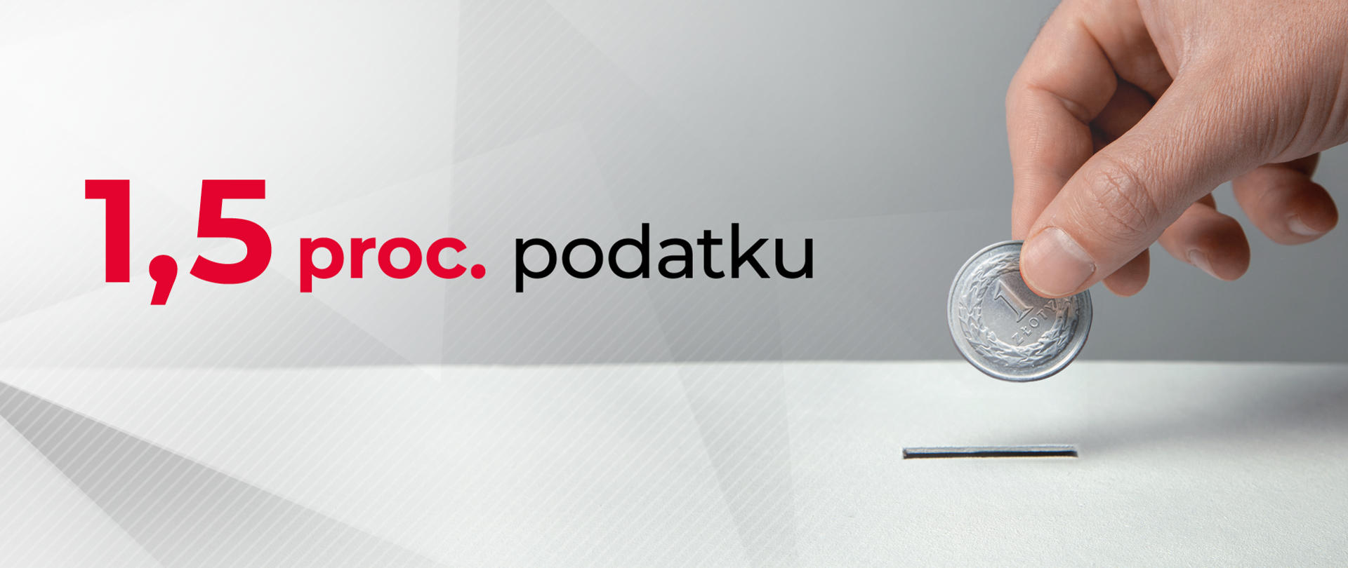 Moneta w dłoni i napis: 1,5 proc. podatku