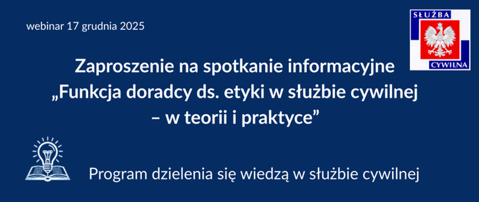 Zaproszenie na spotkanie informacyjne „Funkcja doradcy ds. etyki w służbie cywilnej – w teorii i praktyce” - 17 grudnia 2025