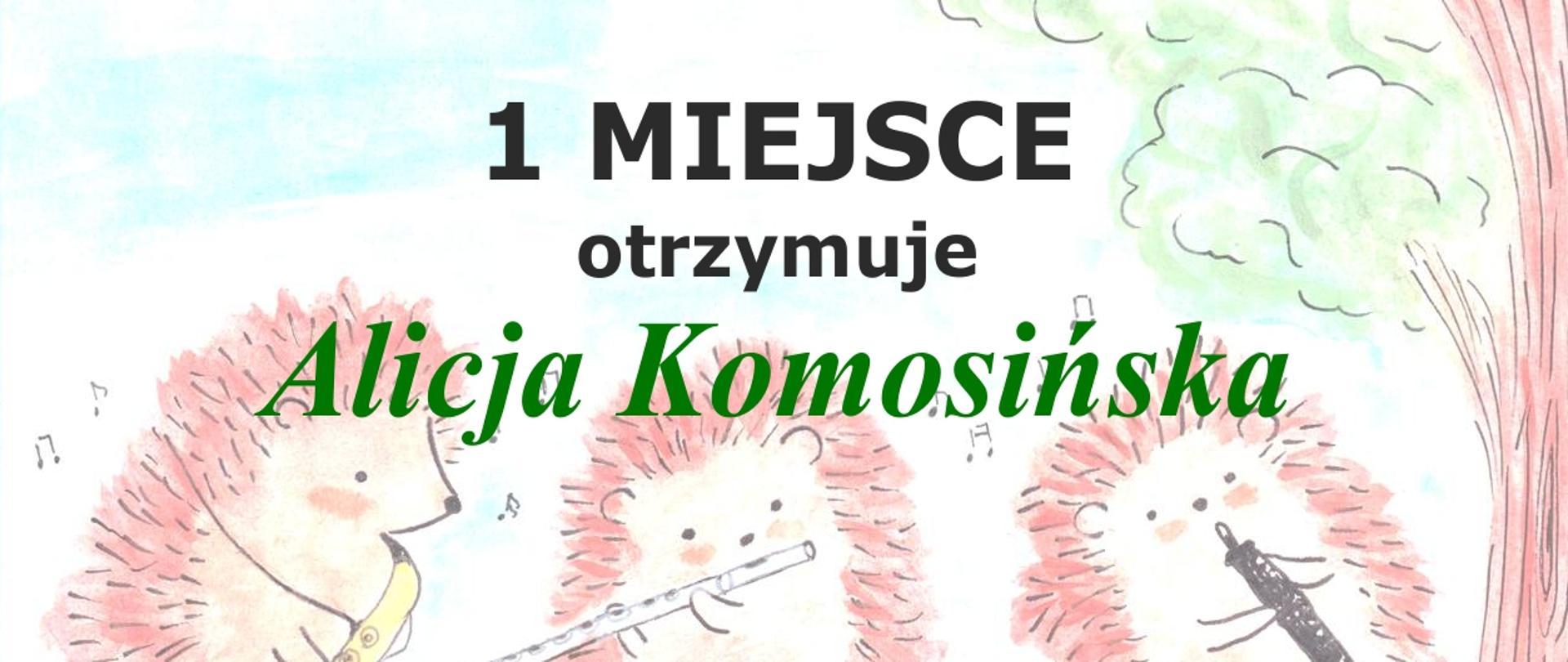 Dyplom przyznany Alicji Komosińskiej za zajęcie 1 miejsca w II Ogólnopolskim Konkursie On-line Instrumentów Dętych „HEDUMEK”. Dokument ozdobiony rysunkiem trzech jeży grających na saksofonie, flecie i klarnecie, z podpisami organizatorów i jurorów.