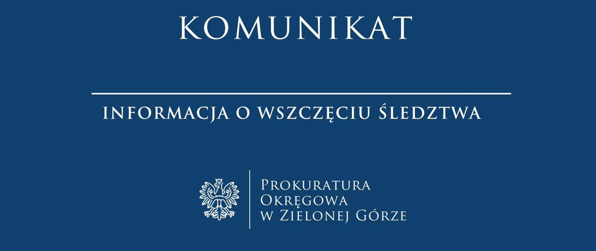 informacja o wszczęciu śledztwa