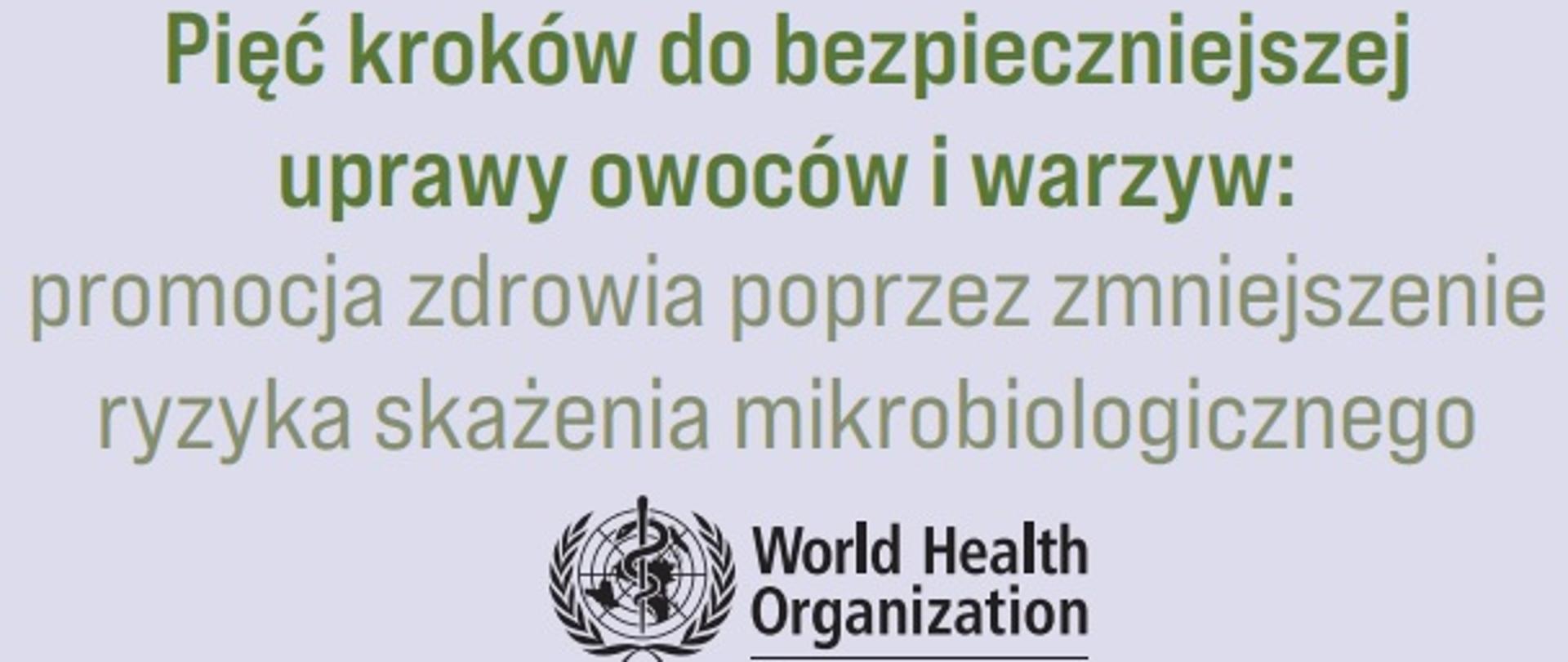 Pięć kroków do bezpieczniejszej uprawy owoców i warzyw