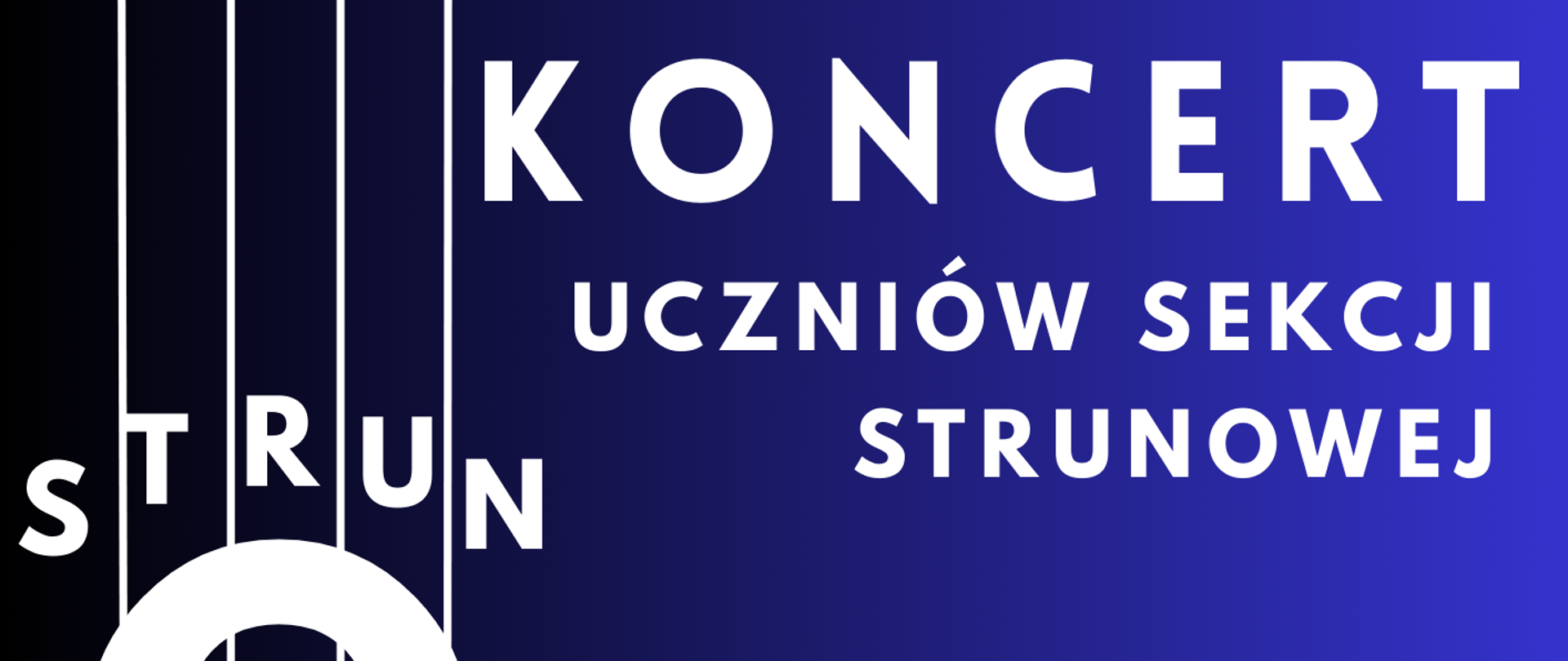 Plakat w odcieniach granatu i fioletu promujący koncert uczniów sekcji strunowej. Po lewej stronie stylizowane białe linie przypominające struny instrumentu oraz napis „STRUNOMANIA”. Po prawej duży napis: „KONCERT UCZNIÓW SEKCJI STRUNOWEJ”. Poniżej informacja „W programie: odrobina matematyki, teatru, biologii, statystyki oraz mnóstwo wspaniałej muzyki”, uzupełniona emotikonami. Na dole data i miejsce wydarzenia: 14 stycznia 2026 r., godz. 17:00, sala koncertowa ZPSM w Ełku. W prawym górnym rogu logo Zespołu Państwowych Szkół Muzycznych w Ełku.