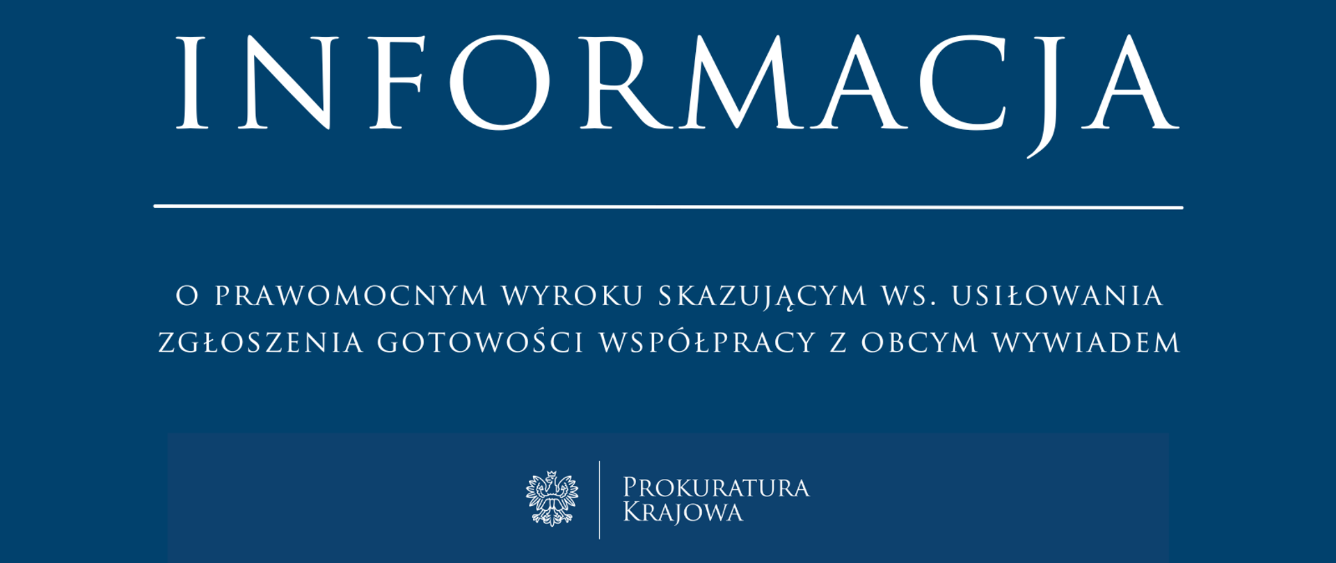 wyrok skazujący w sprawie usiłowania zgłoszenia gotowości współpracy z obcym wywiadem
