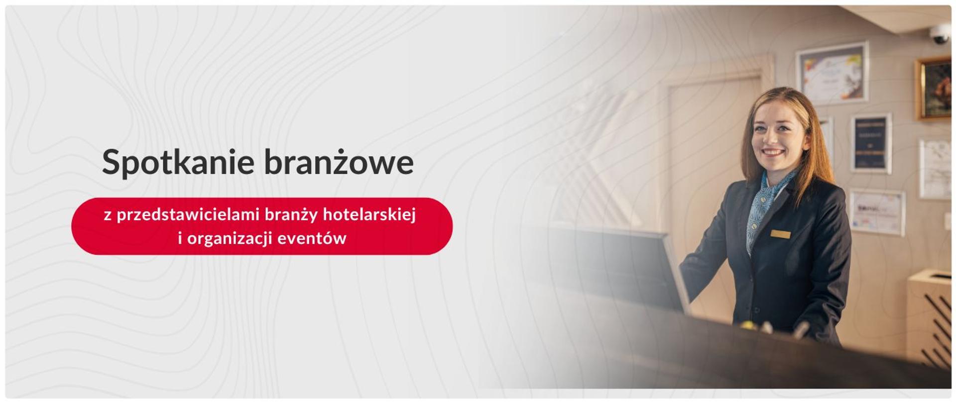Spotkanie branżowe hotelarstwo i organizacja eventów