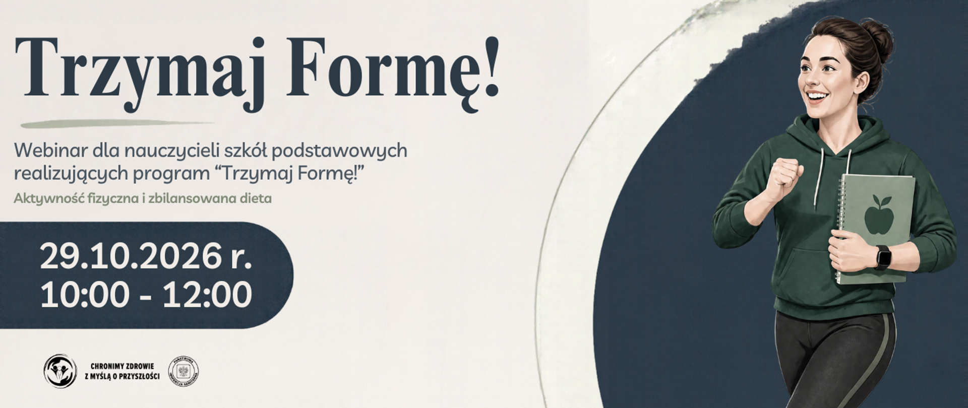 Grafika promująca bezpłatny webinar "Trzymaj Formę!", który odbędzie się 29.10.2026 w godzinach 10:00-12:00