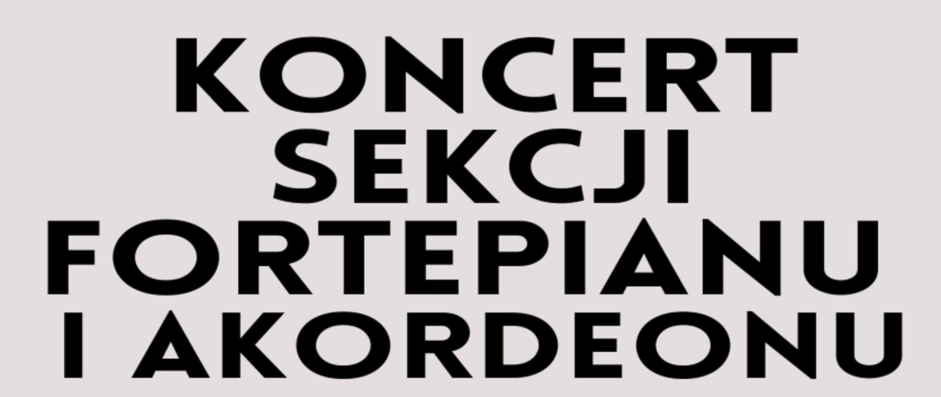 Plakat Koncert sekcji fortepianu i akordeonu
