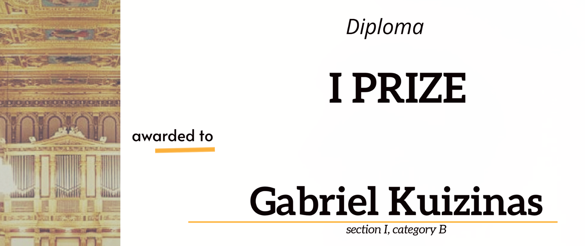 Dyplom w niebieskich barwach z napisami: IV International Gloria Artis Music Competition in Vienna 2024, Diploma I prize awarded to Gabriel Kuizinas, section I, category B. Poniżej skład jury. Po lewej stronie fotografia sali koncertowej z czarnym fortepianem na scenie. 