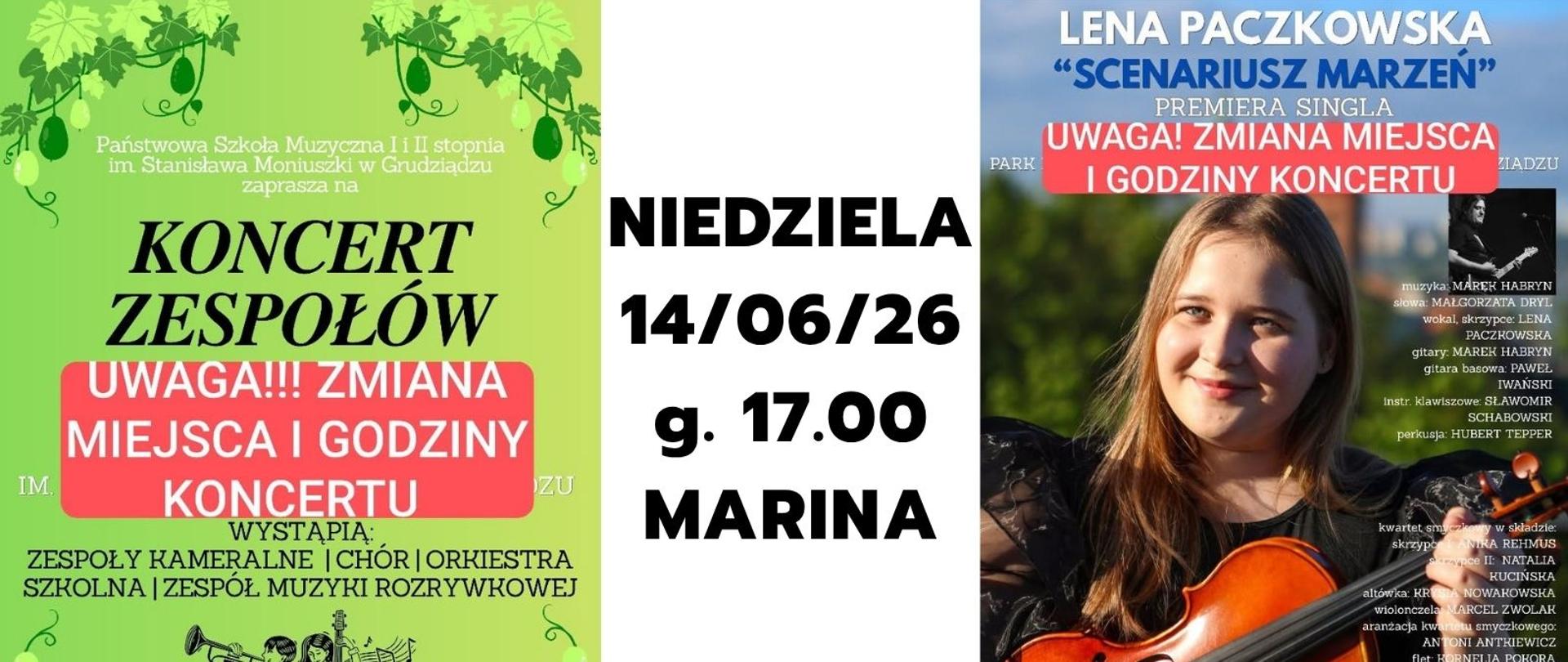 Plakaty z informacją o zmianie godziny i miejsca koncertów zespołów i występu Leny Paczkowskiej Niedziela 14 czerwca 2026 godz. 17.00 Marina