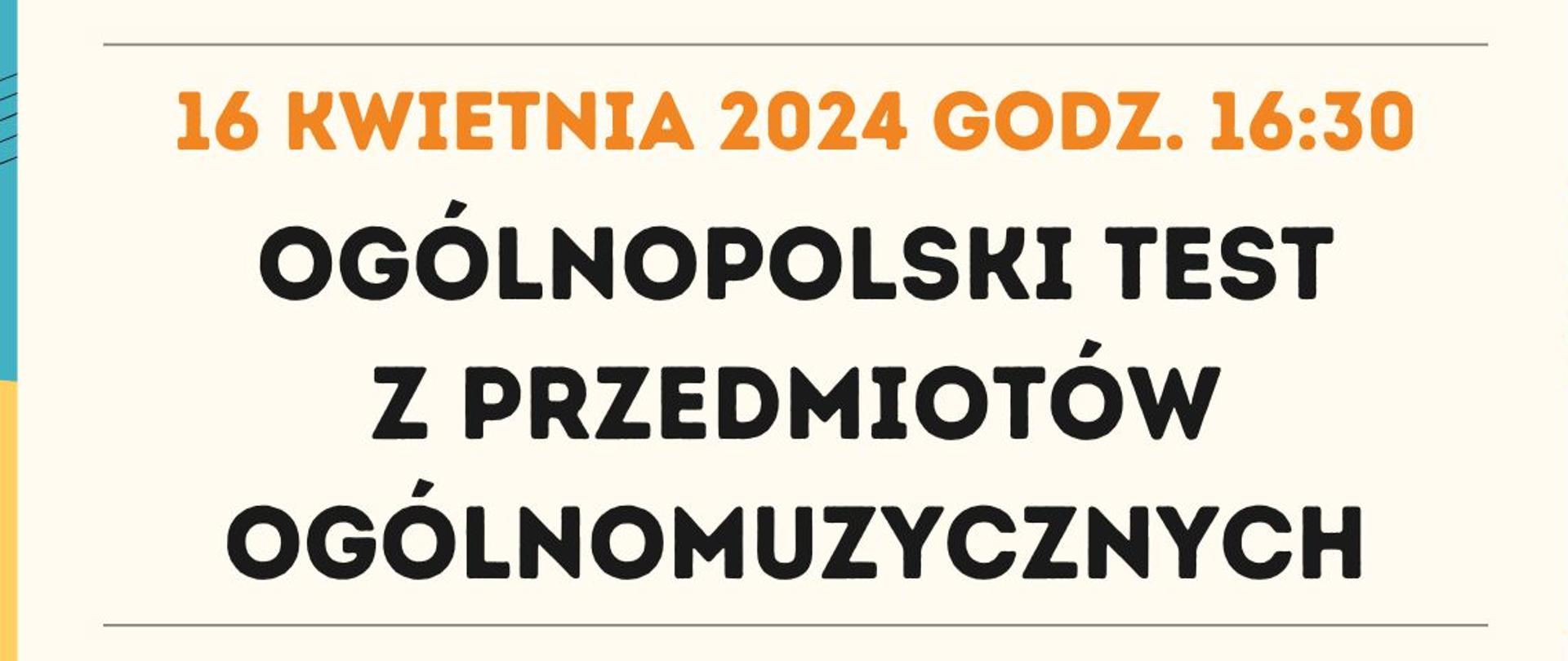 Plakat muzyczny z informacją o terminie ogólnopolskiego testu z przedmiotów ogólnomuzycznych