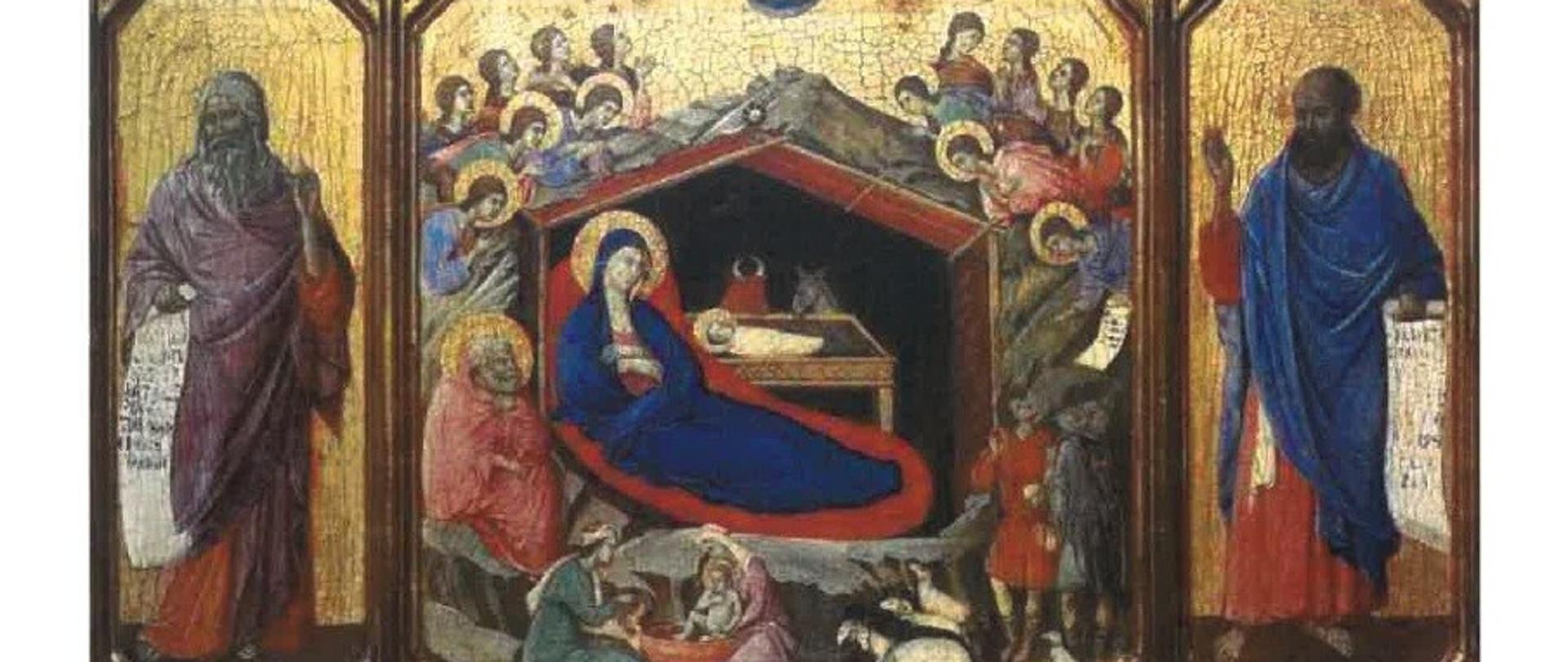 Obraz włoskiego malarza Duccio di Buoninsegna Narodzenie z prorokami Izajaszem i Ezechielem. Środkowa scena tego tryptyku pokazuje narodzenie Jezusa. W symbolicznie namalowanej stajence leży Dzieciątko ze swą Matką. Na bocznych skrzydłach widzimy natomiast dwóch proroków: Izajasza (z lewej) i Ezechiela. 