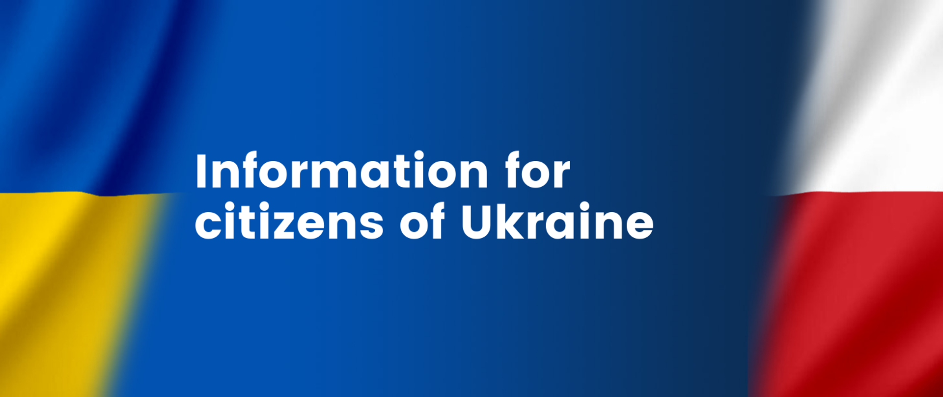 Information for citizens of Ukraine
