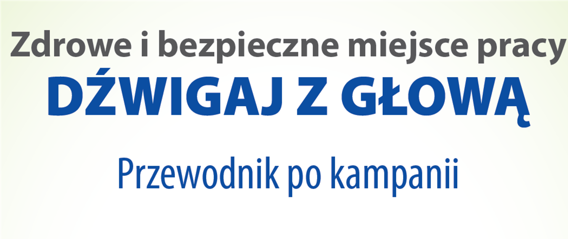 baner kampanii dźwigaj z głową