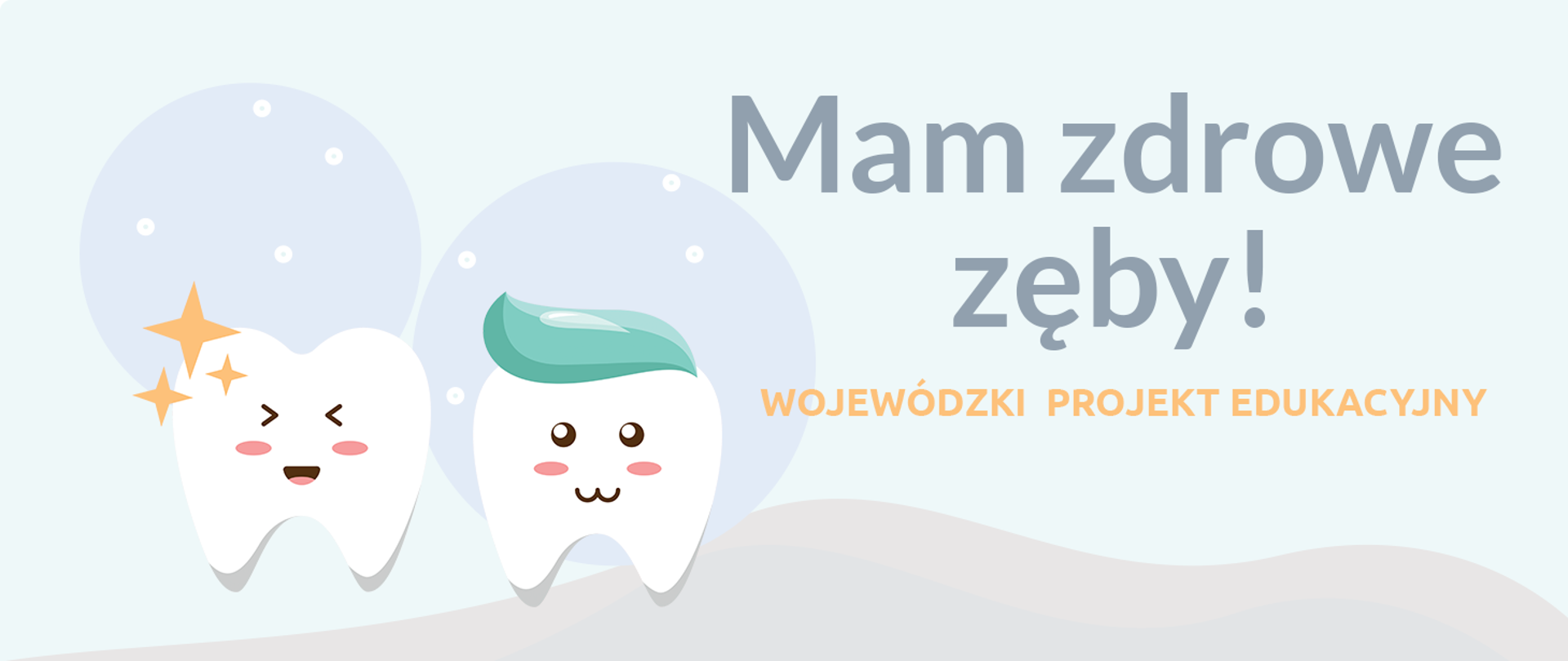 MAM ZDROWE ZĘBY