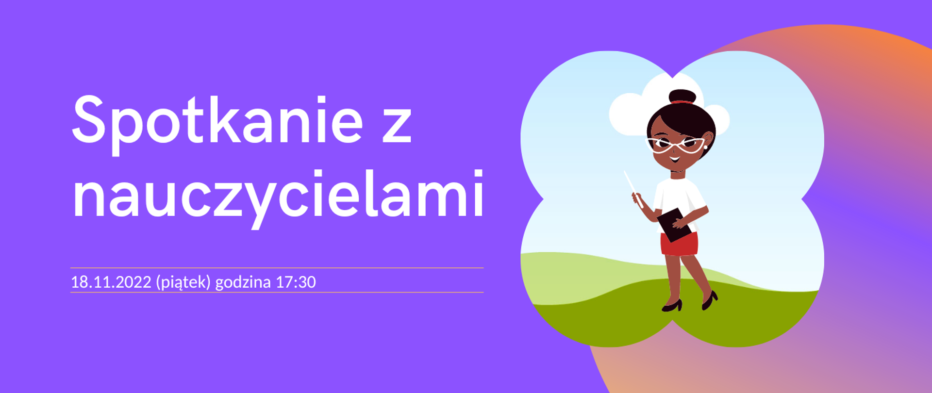 Grafika z napisem Spotkanie z nauczycielami oraz datą 18 listopad 2022 na fioletowym tle