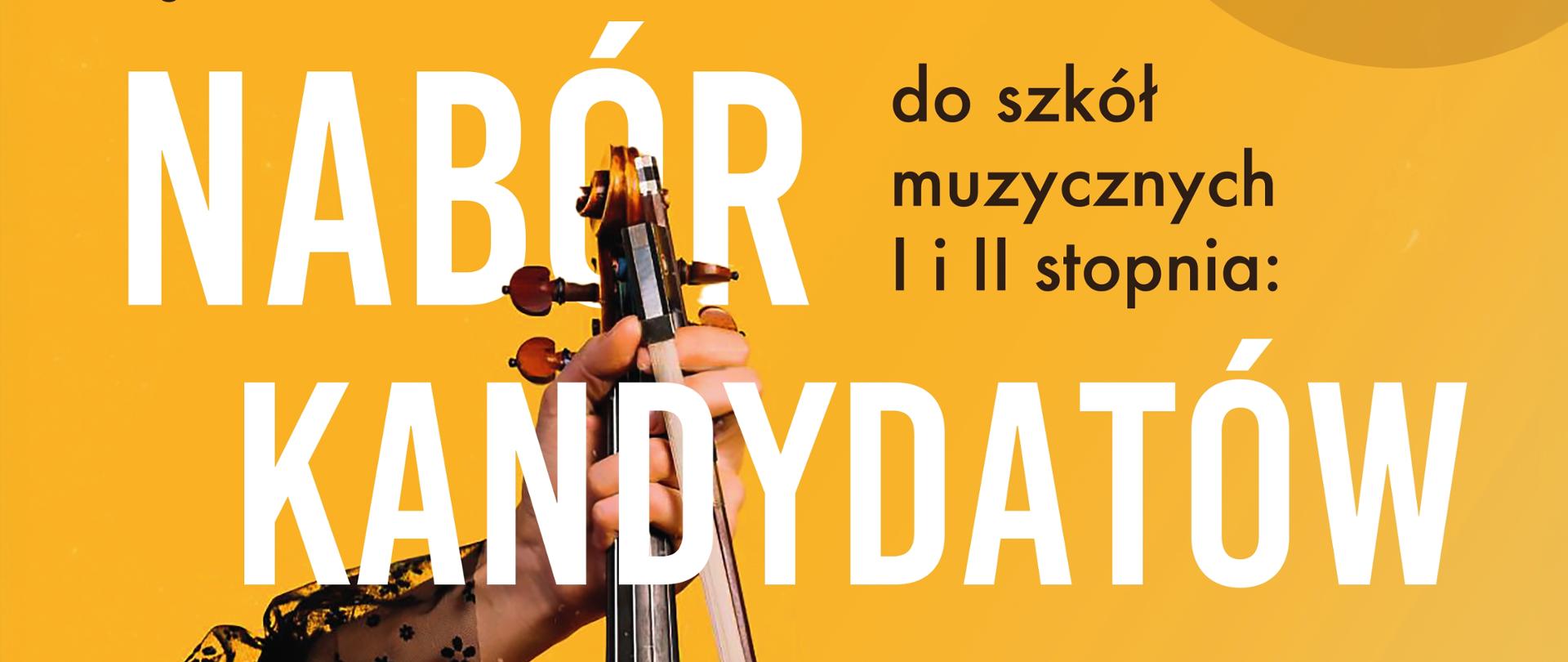 plakat rekrutacyjny na żółtym tle, z instrumentem smyczkowym w tle. 