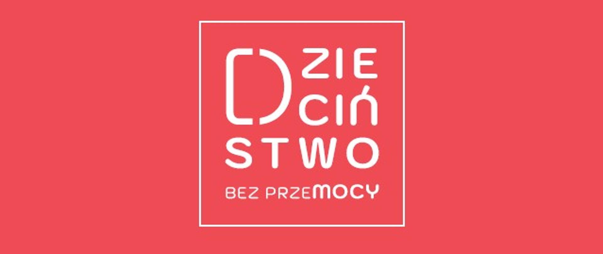 plakat, na czerwonym tle napis "Dzieciństwo bez przemocy