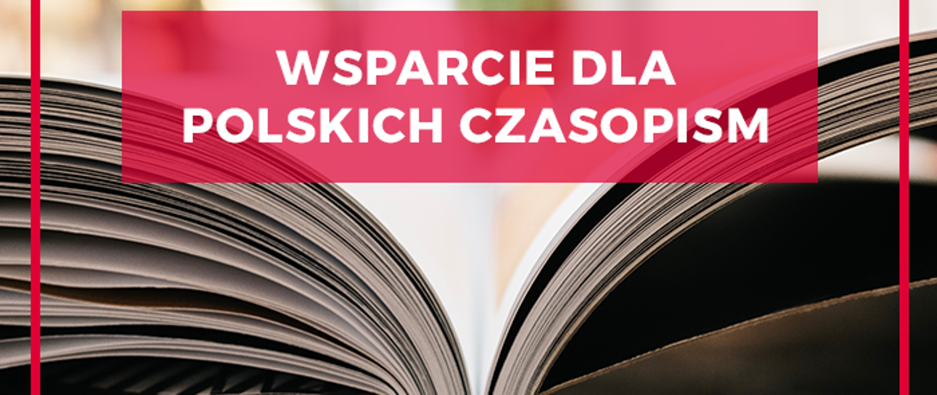 Grafika - na tle otwartej książki napis Wsparcie dla polskich czasopism