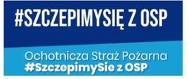 Zdjęcie przedstawia plakat z informacją o organizowanym szczepieniu przeciw COVID-19 przez OSP w Kołczygłowach w dniu 4 września 2021 na placu przy GOK Kołczygłowy w godzinach 17.30-18.30