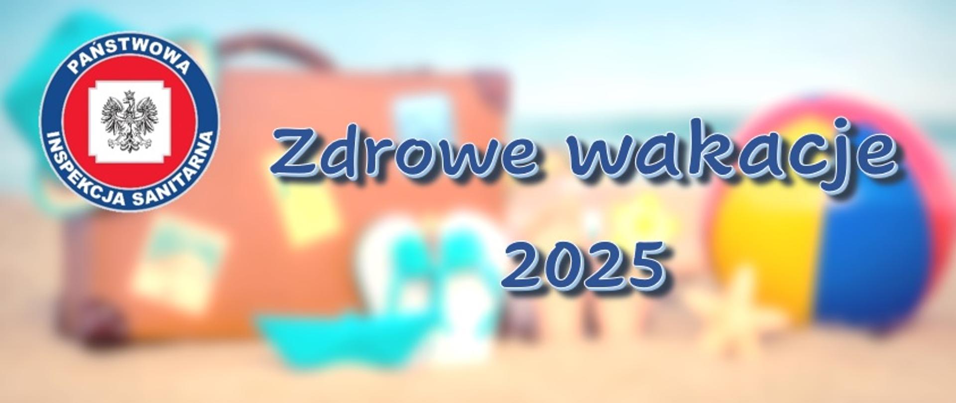 zdrowe wakacje 2025