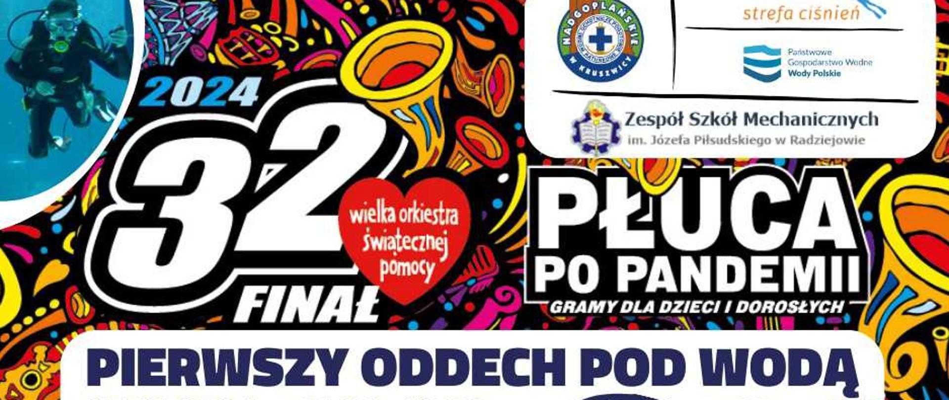 Wielka Orkiestra Świątecznej Pomocy, plakat promujący "Pierwszy Oddech Pod Wodą" w Radziejowie. Na plakacie widać nurków. Oprócz tego kolorowe grafiki z trąbkami, gitarami itp. Widać również loga WOŚP i wspierających partnerów. 