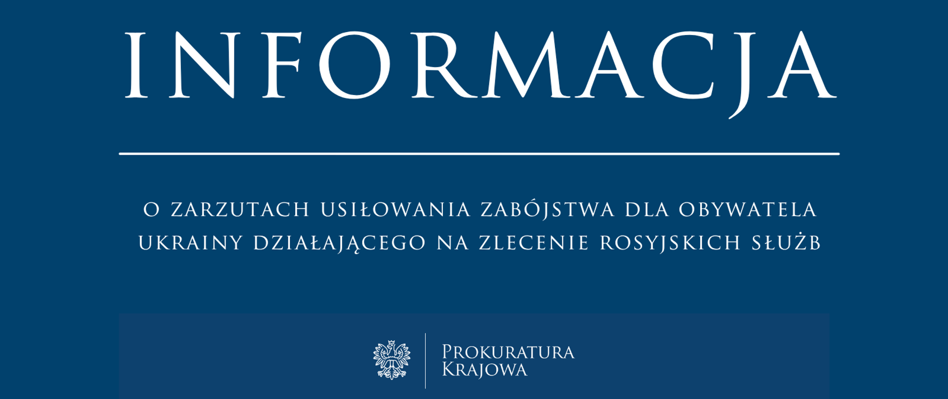 inf o zarzutach usiłowania zabójstwa dla obywatela ukrainy działającego na zlecenie rosyjskich służb