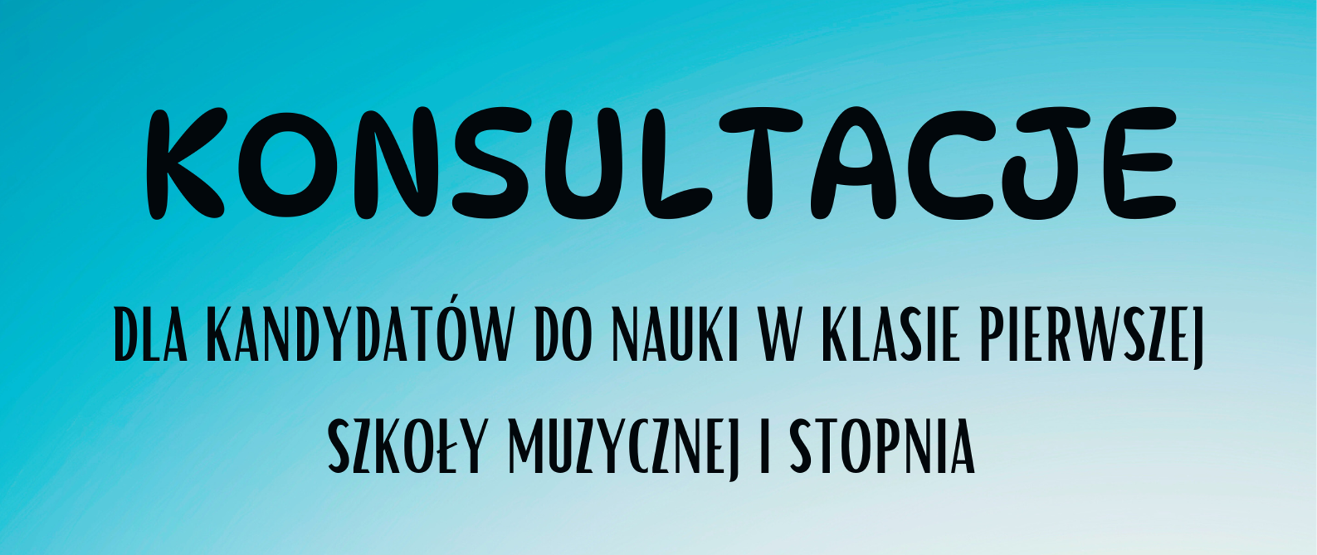 Błękitne tło, zdjęcie instrumentów, tekst dotyczący konsultacji dla kandydatów do SM I st.