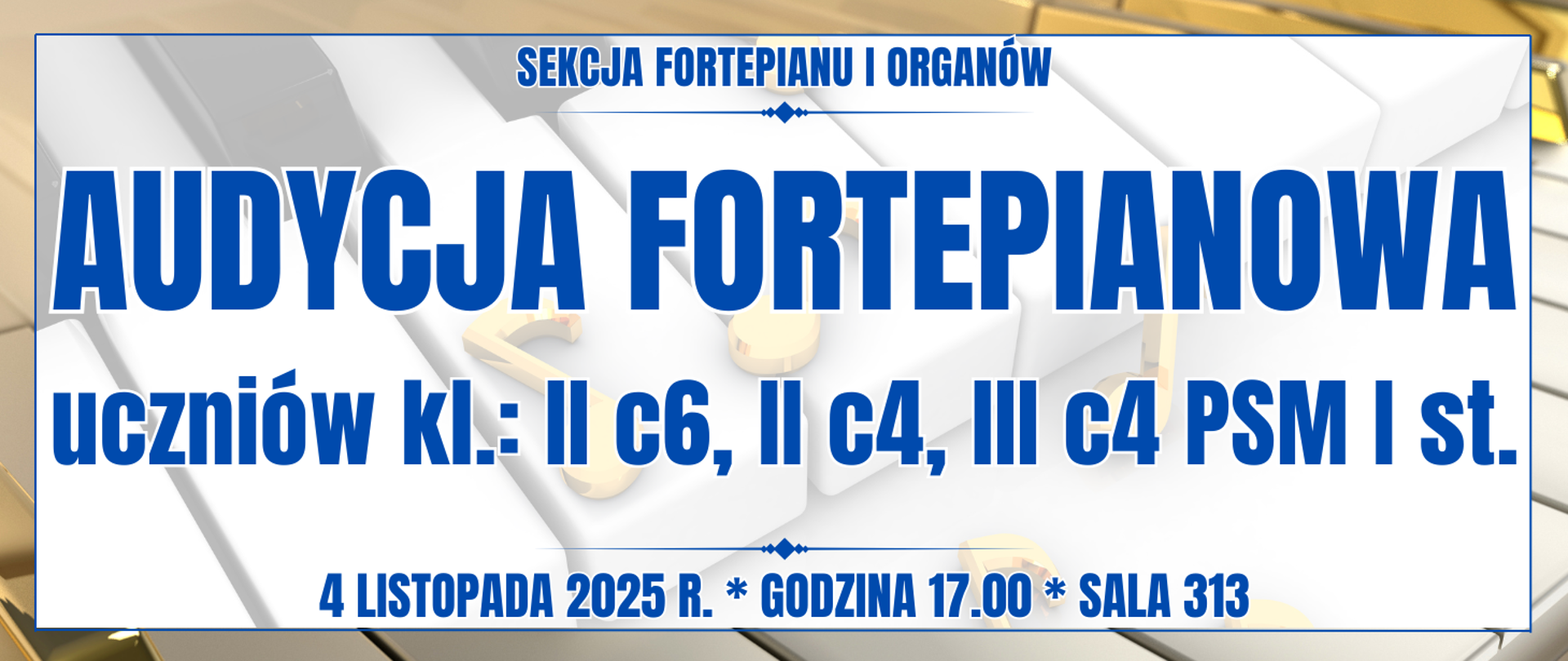 baner z ramką w tle klawiatura fortepianu ze złotymi nutkami oraz informacja o wydarzeniu