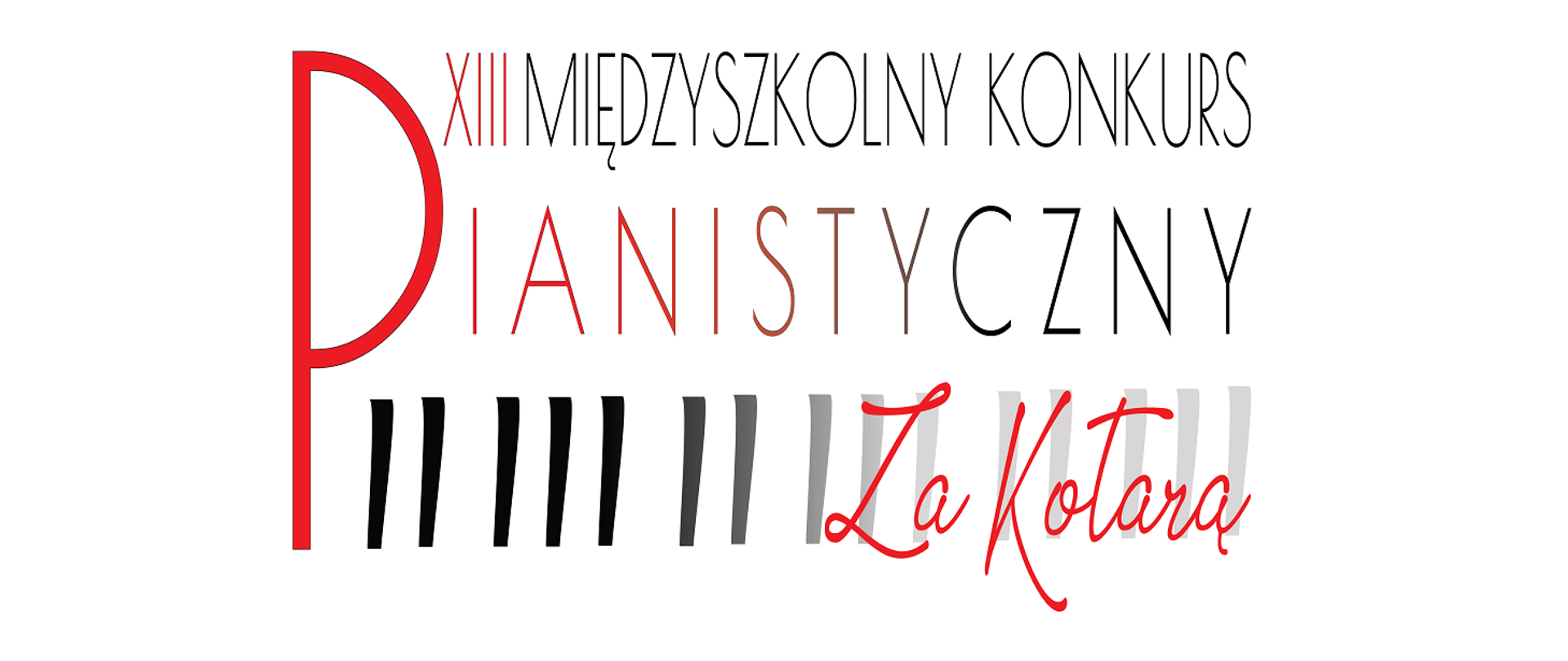 Plakat XIII MIĘDZYSZKOLNY KONKURS PIANISTYCZNY "ZA KOTARĄ"
