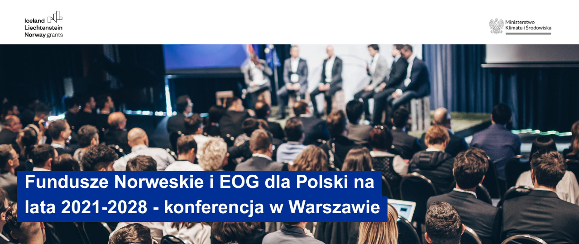 Fundusze Norweskie i EOG dla Polski na lata 2021-2028 - konferencja w Warszawie