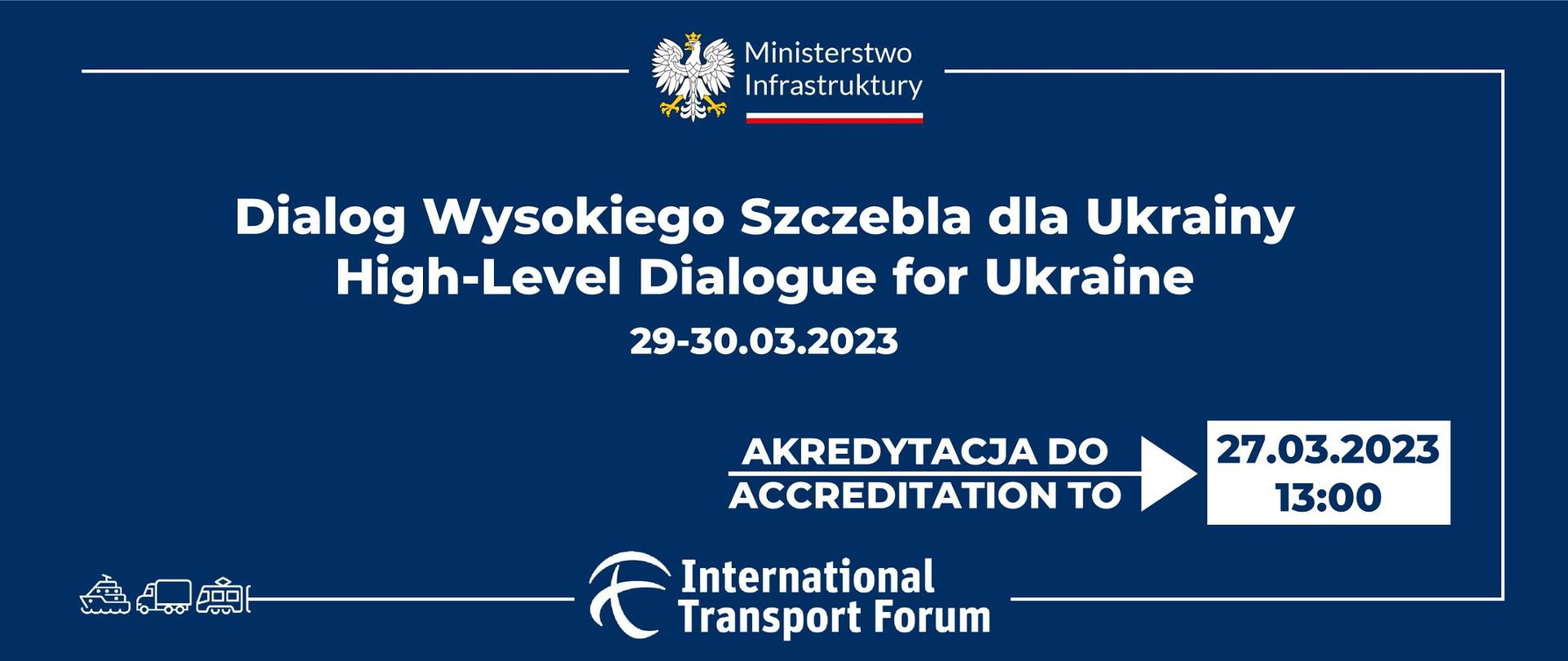 Trwa akredytacja na wydarzenia medialne w ramach Dialogu Wysokiego Szczebla dla Ukrainy / Media accreditation process for the High-Level Dialogue for Ukraine