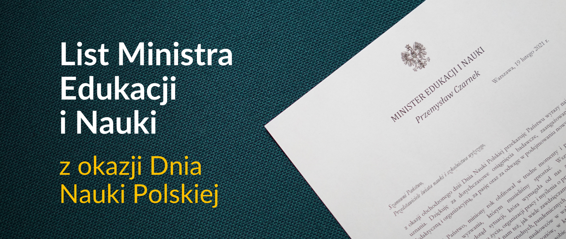 Po lewej stronie napis List Ministra Edukacji i Nauki z okazji Dnia Nauki Polskiej. Po prawej zdjęcie fragmentu listu Ministra Edukacji i Nauki. 