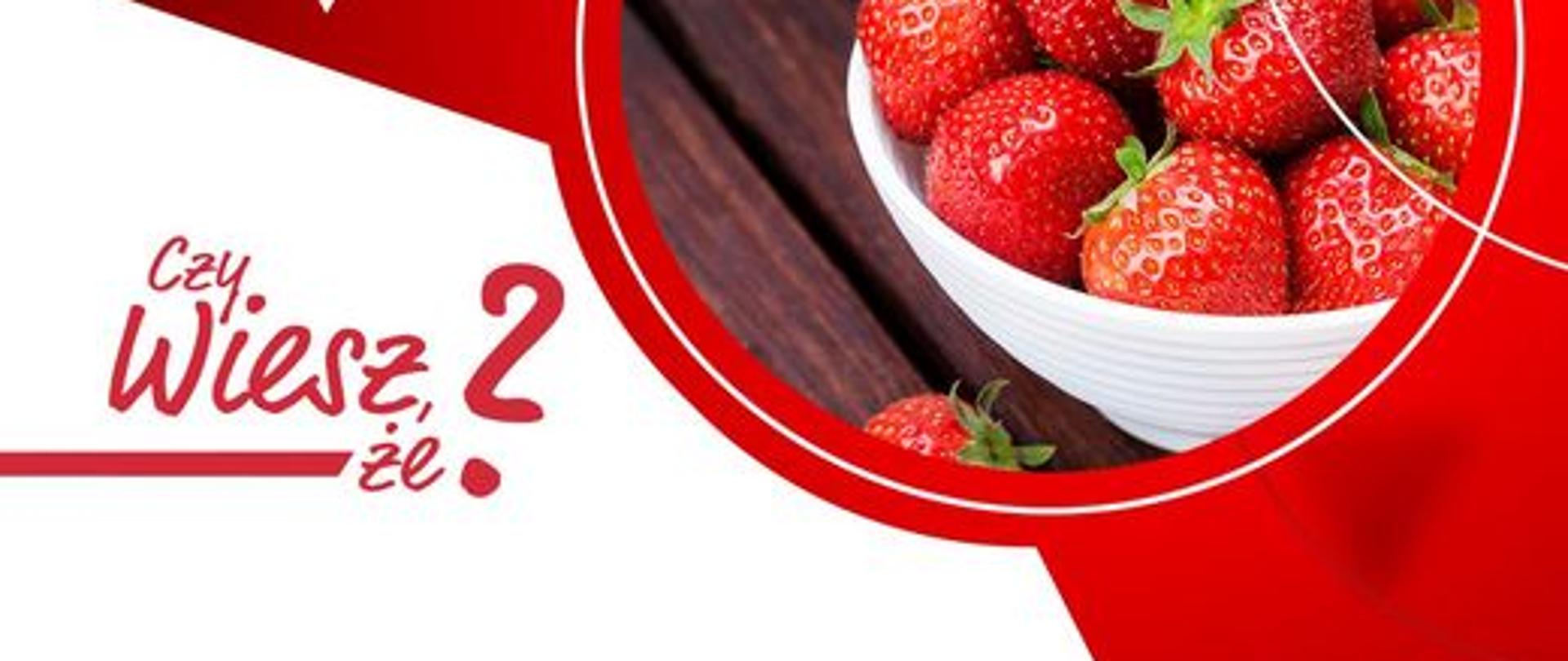 Czy_wiesz_że_Ciekawostka_o_truskawkach