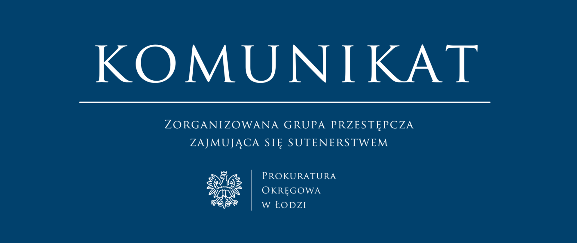 Zorganizowana grupa przestępcza zajmująca się sutenerstwem