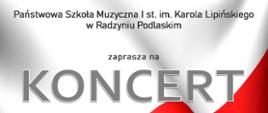 Banner na tle biało-czerwone flagi z informacjami dotyczącymi koncertu