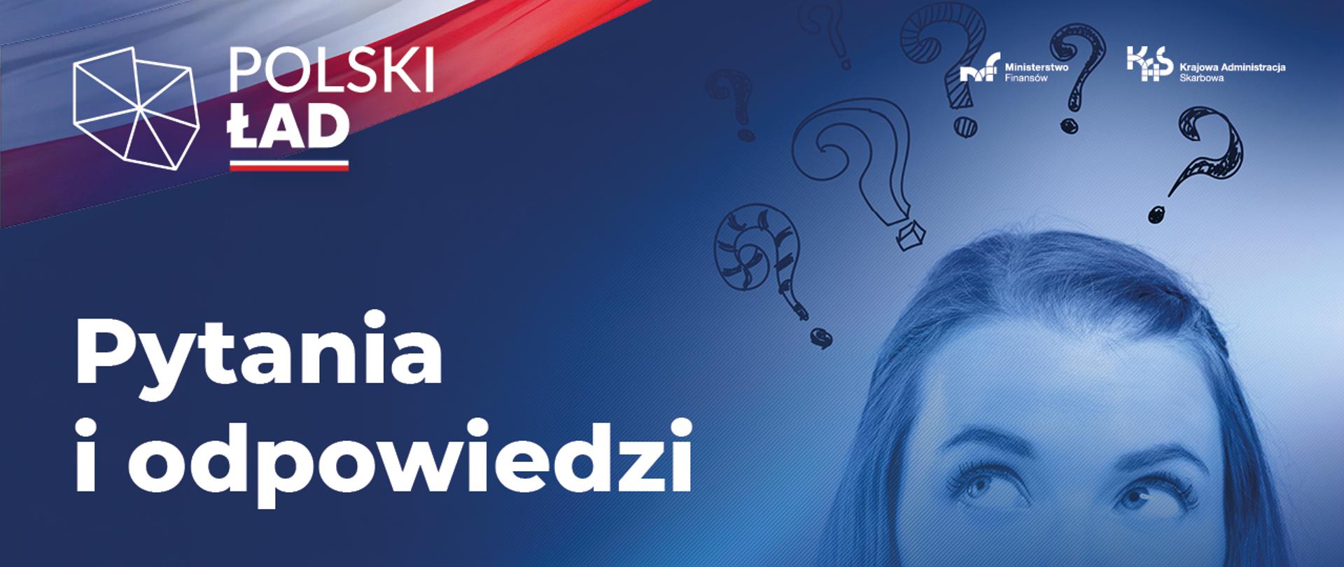Pytania i odpowiedzi Polski Ład