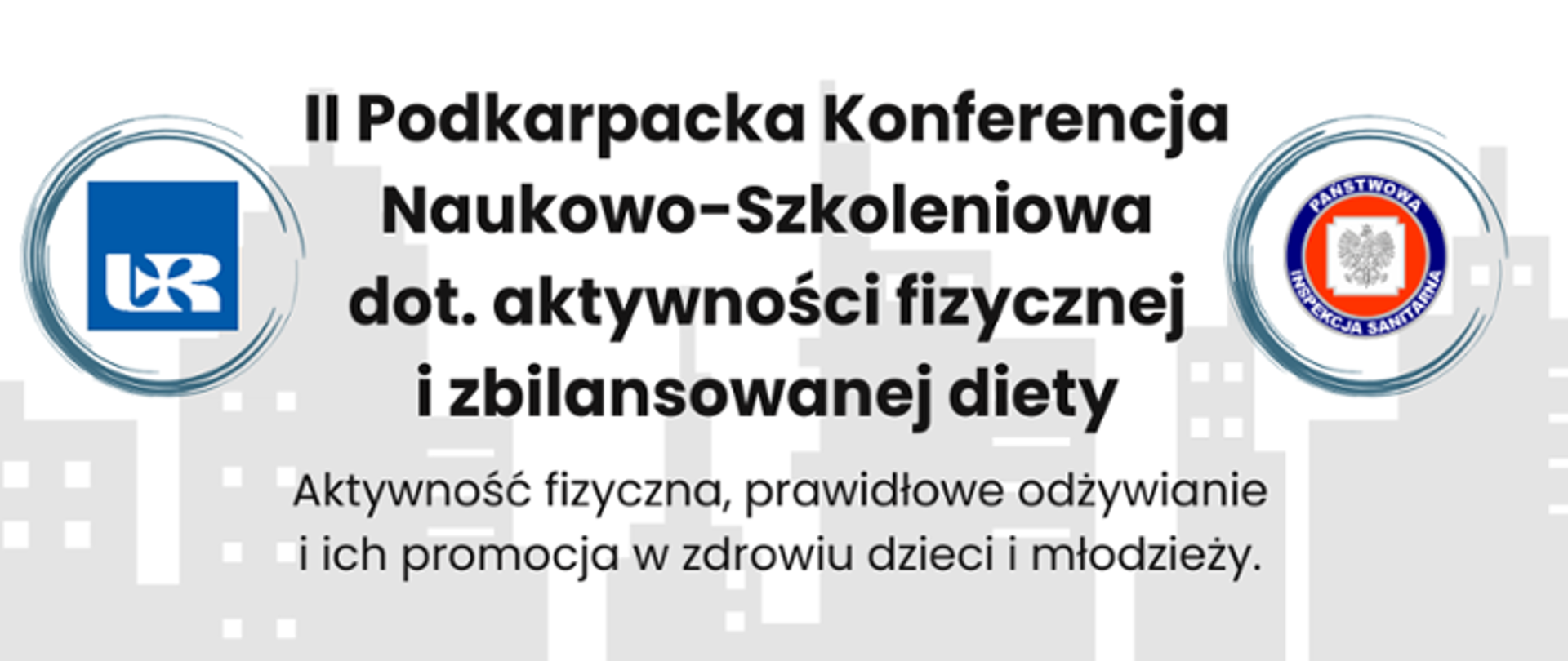 Zaproszenie na II Podkarpacką Konferencję Naukowo-Szkoleniową dot. aktywności fizycznej i zbilansowanej diety