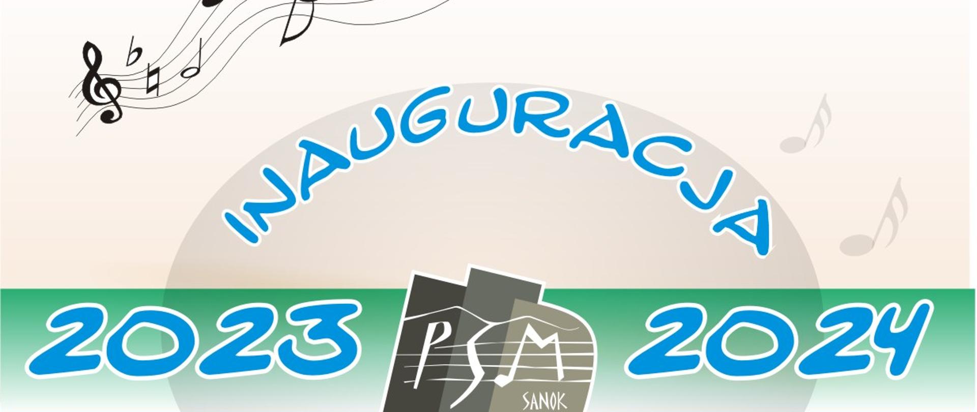 Plakat Inauguracji Roku Szkolnego 2023-2024 Państwowej Szkoły Muzycznej I i II st. w Sanoku, niebieski i czerwone litery, w tle szare nuty i logo szkoły