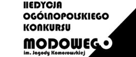 II Edycja Ogólnopolskiego Konkursu Modowego im. Jagody Komorowskiej 
