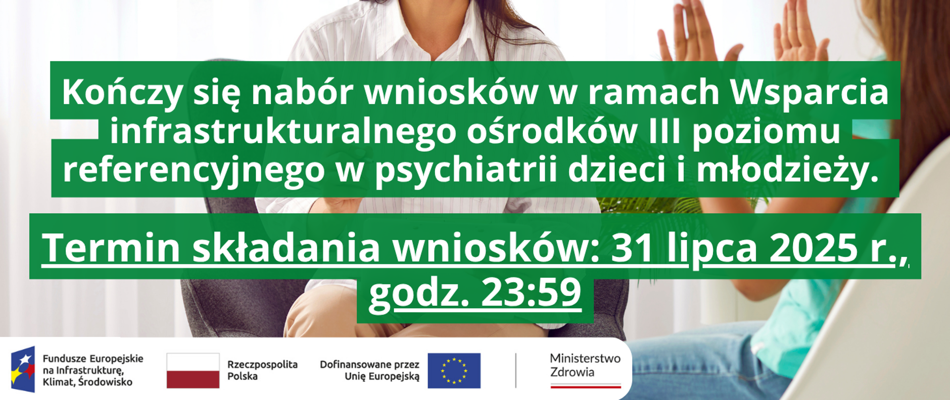 Kończy się nabór wniosków w ramach Wsparcia infrastrukturalnego ośrodków III poziomu referencyjnego w psychiatrii dzieci i młodzieży. 