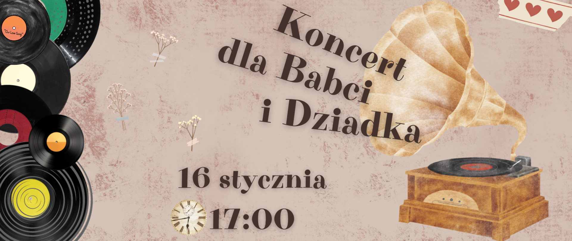 Na szarym tle po lewej płyty gramofonowe, po prawej gramofon. Na środku informacja o koncercie z okazji dnia Babci i Dziadka 16.01.2024r. godz. 17.00