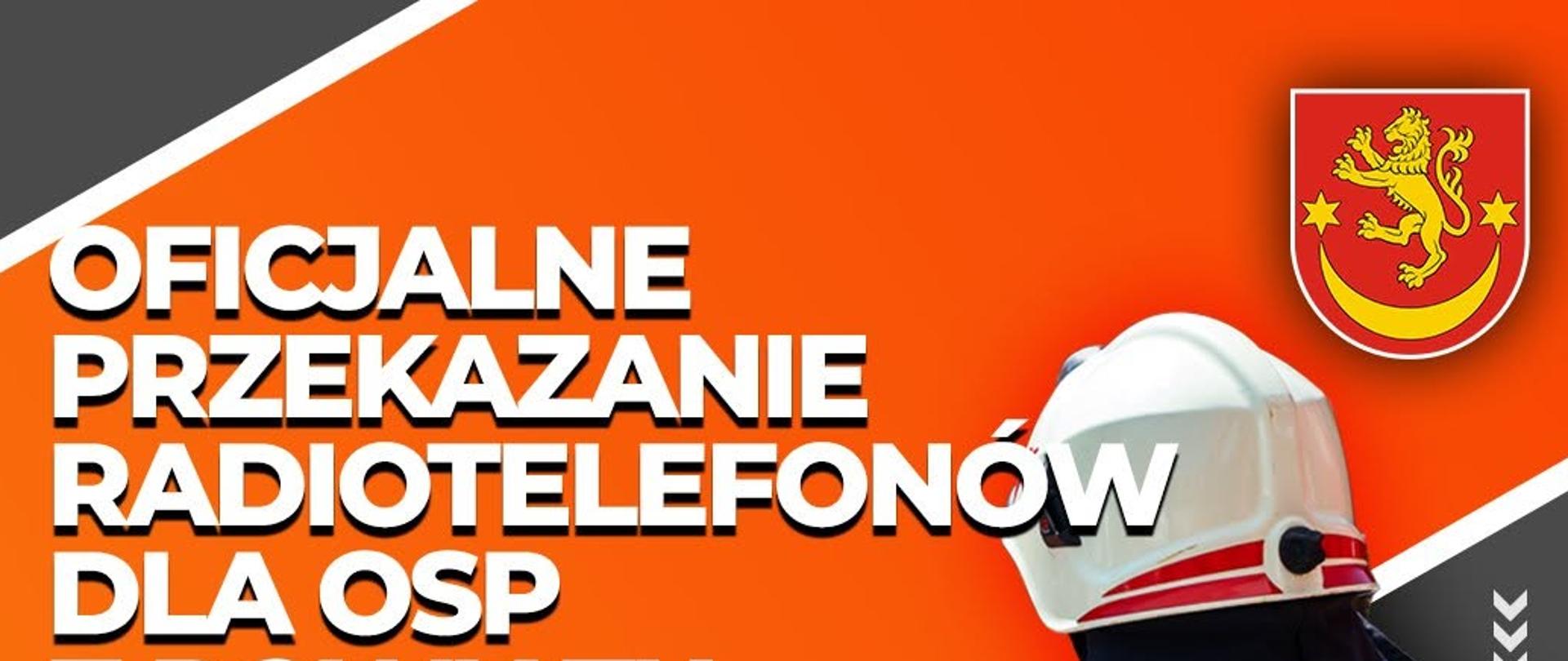 Infografika informująca o przekazaniu radiotelefonów dla jednostek OSP z terenu powiatu bieszczadzkiego.