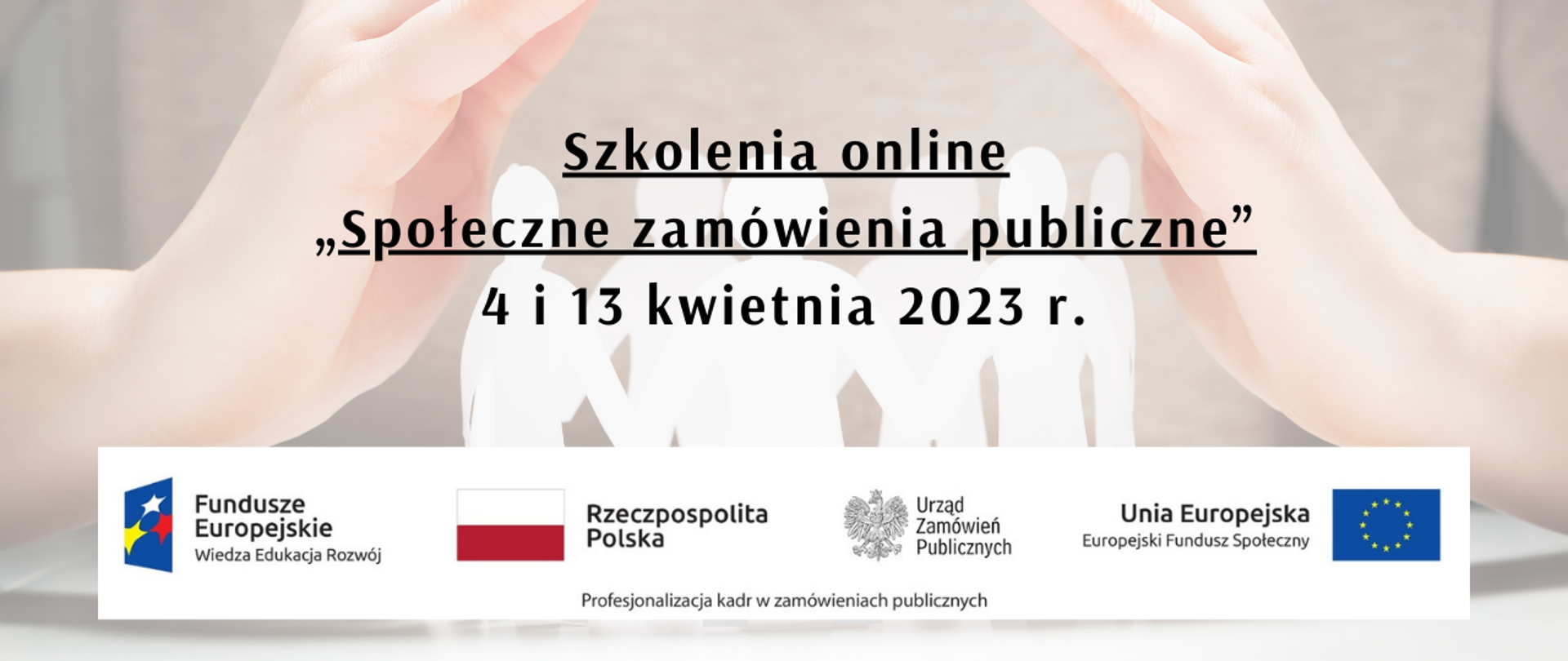 „Społeczne zamówienia publiczne” – szkolenia online 4, 13 kwietnia 2023 roku