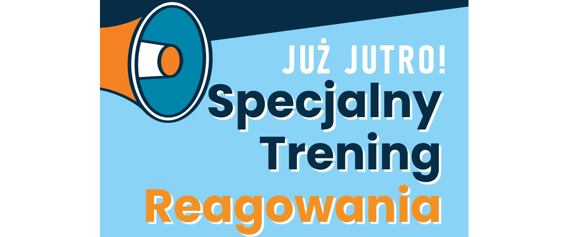 Grafika przedstawia plakat akcji Specjalnego Treningu Reagowania