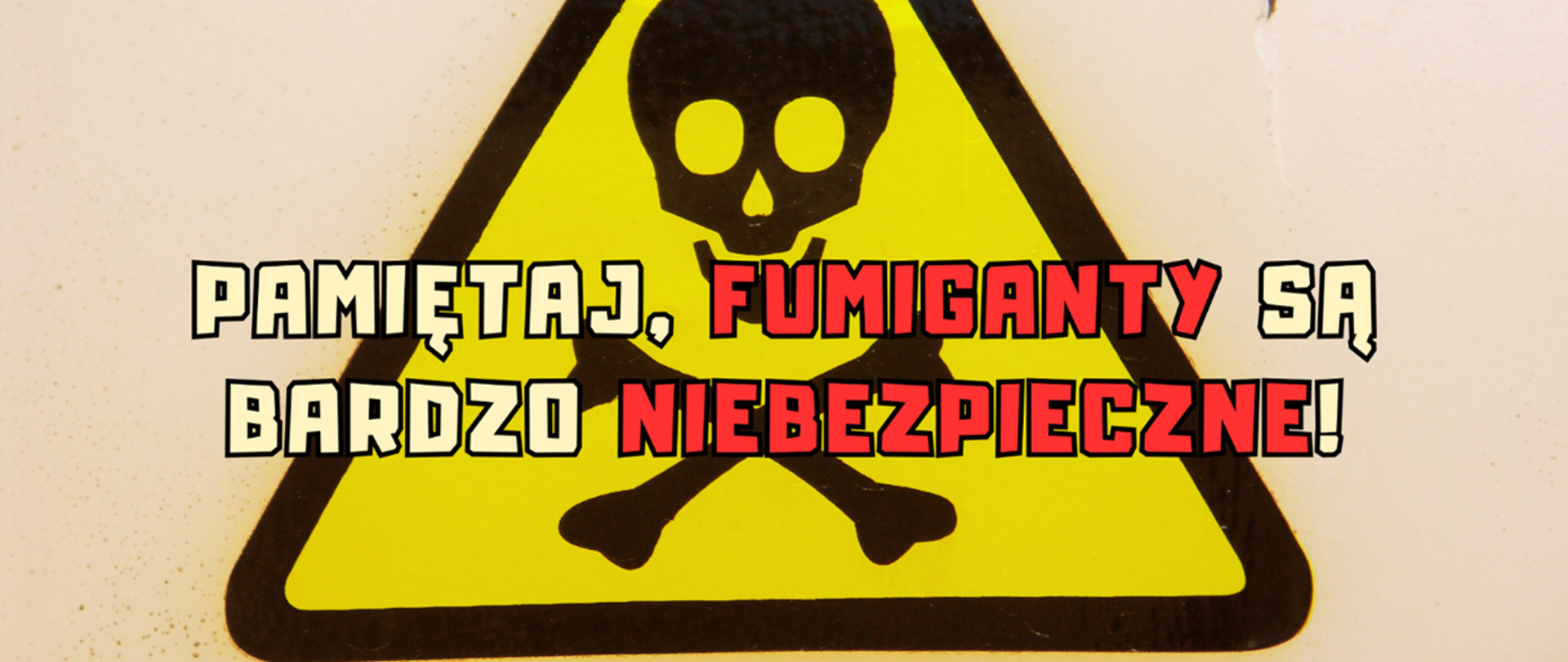 Osoby nieposiadające kwalifikacji nie mogą stosować fumigantów!