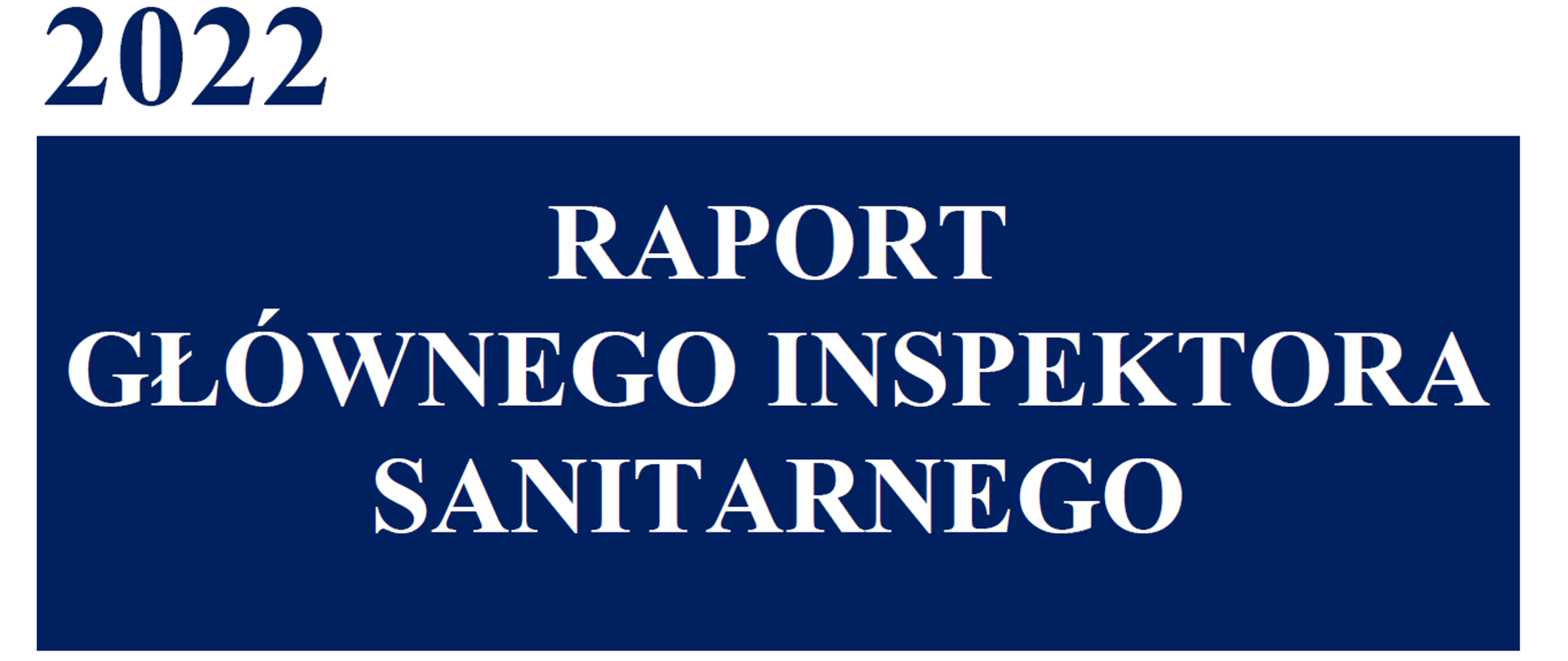 2022 Raport Głównego Inspektora Sanitarnego
