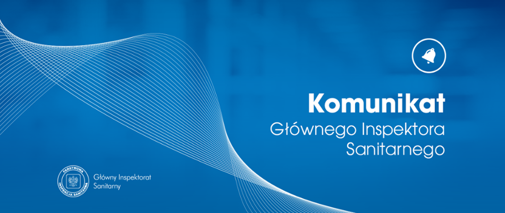 niebieski baner z napisem - Komunikat głównego inspektora sanitarnego