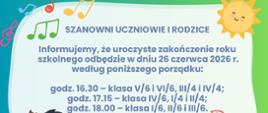 Ramka plakatu w niebiesko zielonych kolorach, środek plakatu ma białe tło na którym widnieje informacja o zakończeniu roku szkolnego 2025/2026.
