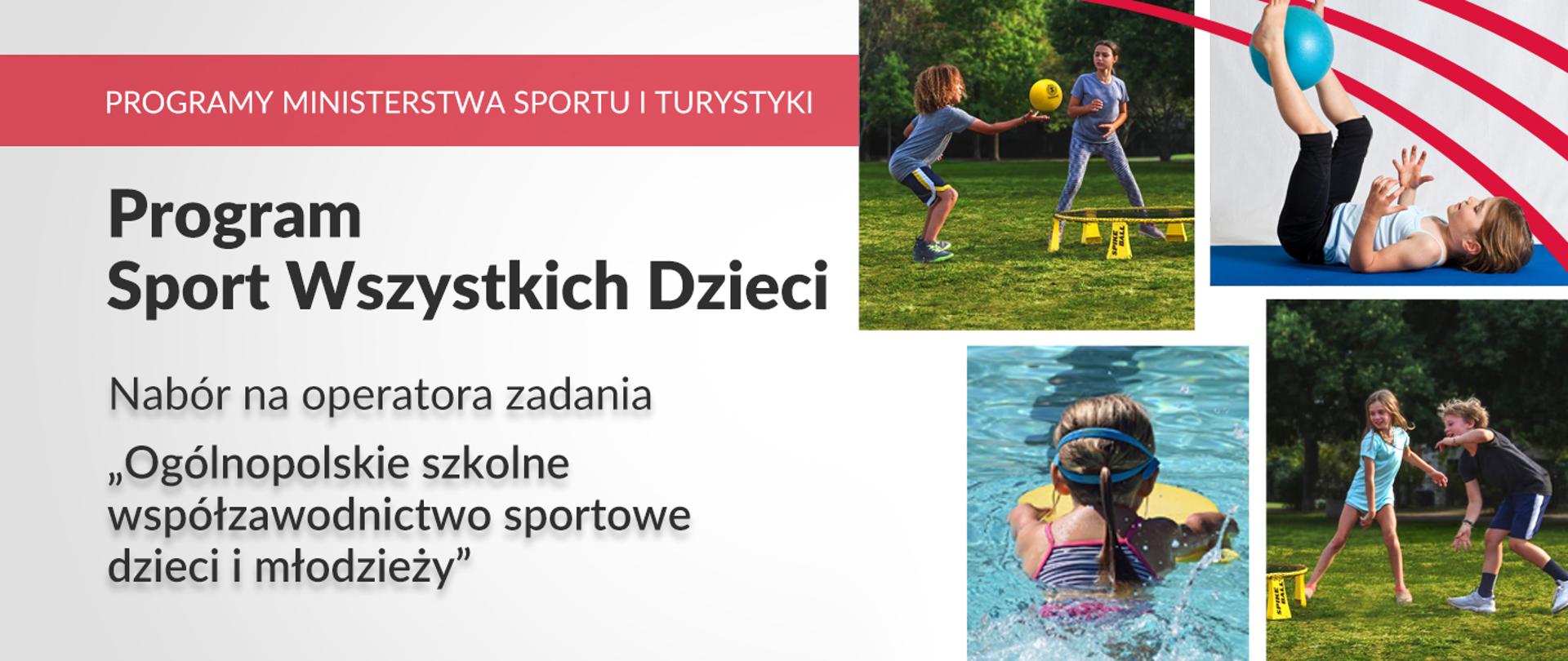 Nabór wniosków na operatora zadania w ramach Programu Sport Wszystkich